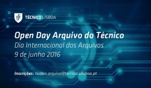 Open Day Arquivo do Técnico 2016